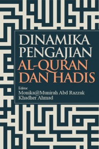 Dinamika Pengajian Al-Quran dan Hadis